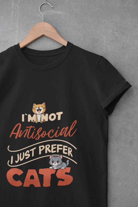 I'm Not Antisocial I Just Prefer Cats T-Shirt - Funny Cat Lover Tee - Unisex